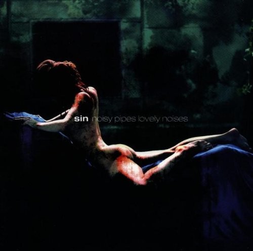 Sin Noisy Pipes, Lovely Noise (CD)