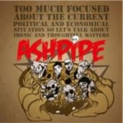 Ashpipe Too Much (CD)