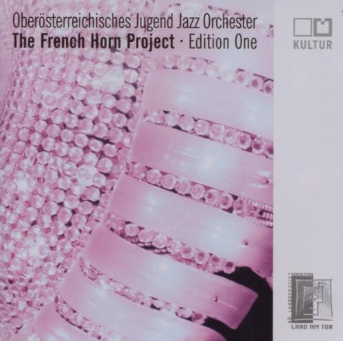 Oberöster.Jugend Jazz Orch French Horn Project-Edition One (CD)