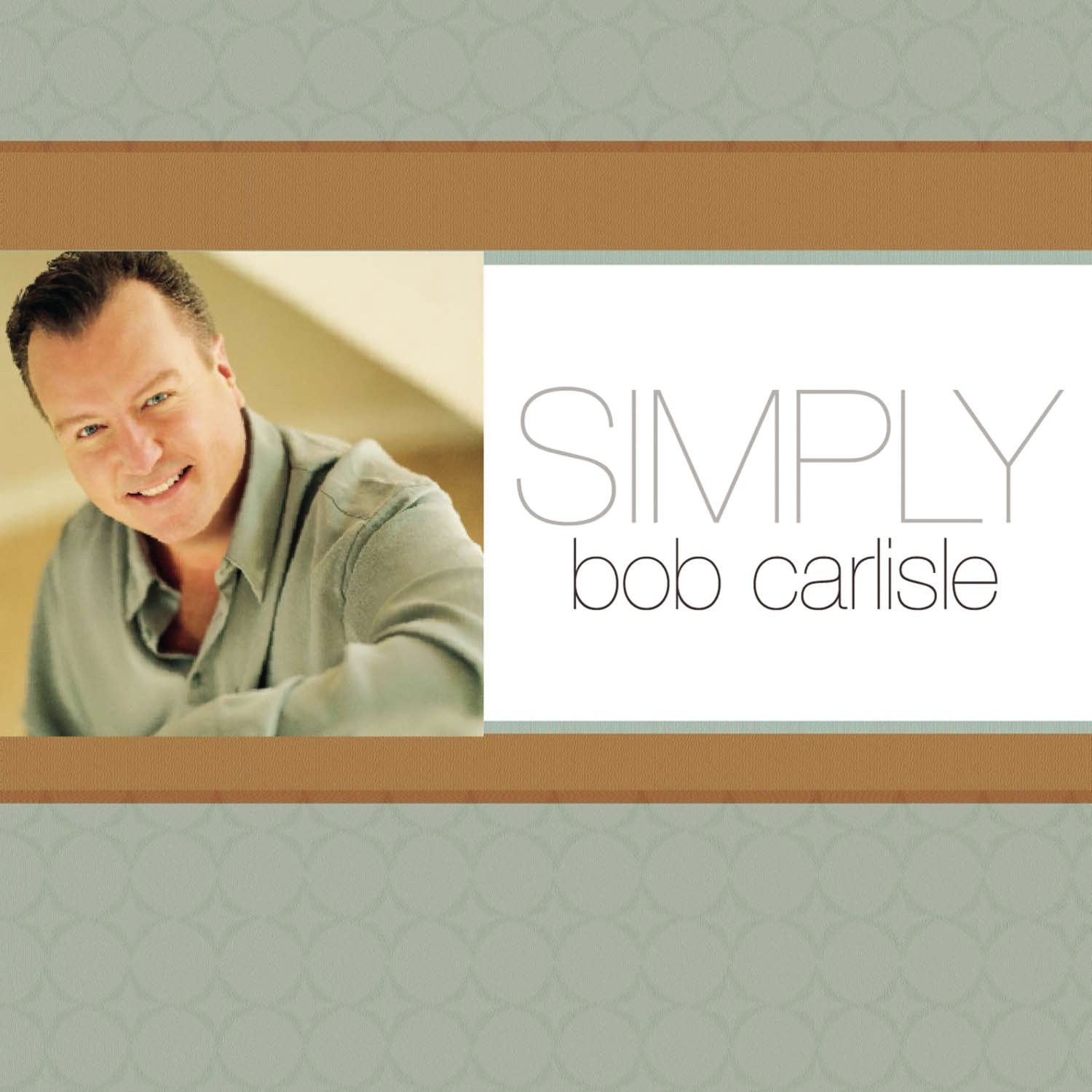 Bob Carlisle Simply Bob Carlisle (CD)