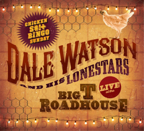 Dale Watson Live at the Big T Roadhouse: Chicken S#!+ Bingo Sunday (Vinyl LP)