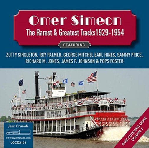 Omer Simeon The Rarest & Greatest Tracks 1929-1954: Rare Cuts Well Done - V (CD)