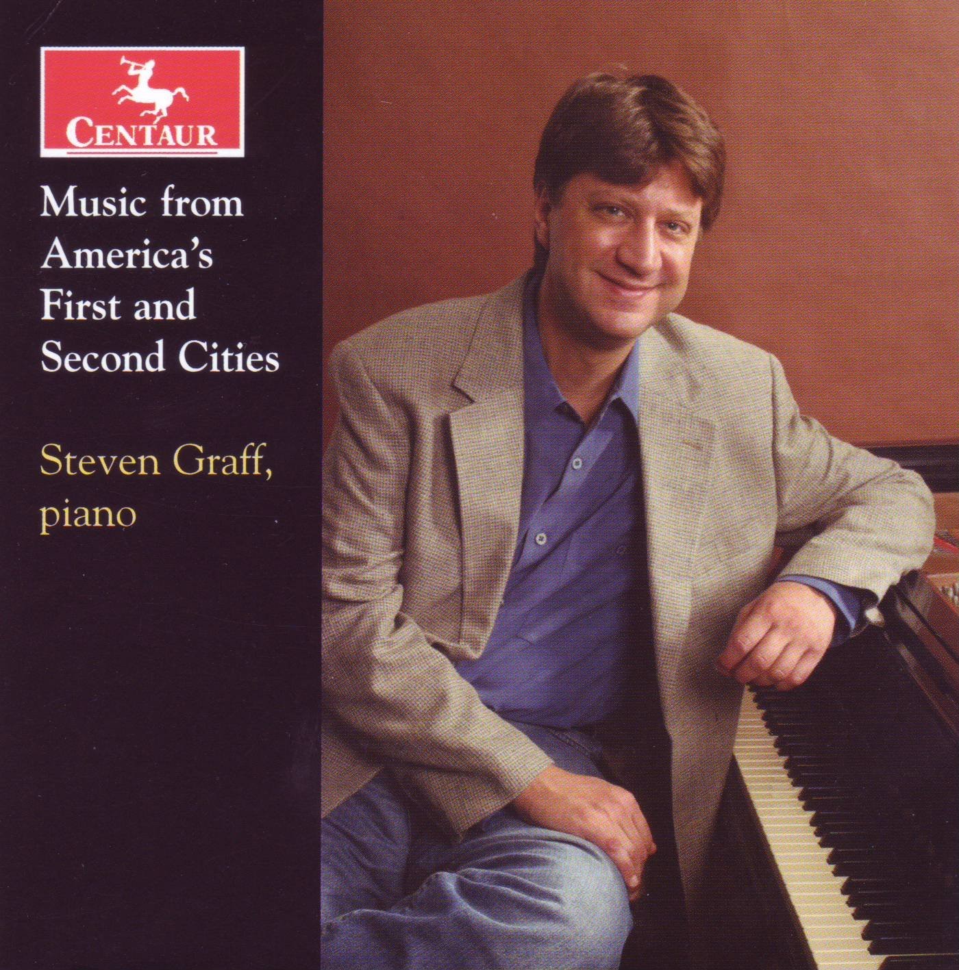 Steven Graff Music from America's First & Second Cities (CD)