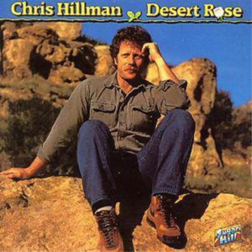 Chris Hillman Desert Rose (CD) Album