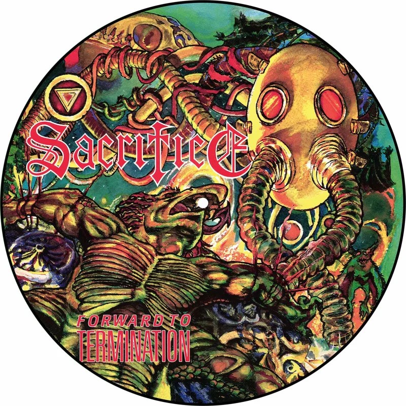 Sacrifice Forward to Termination (Vinyl LP) 12" Album Picture Disc
