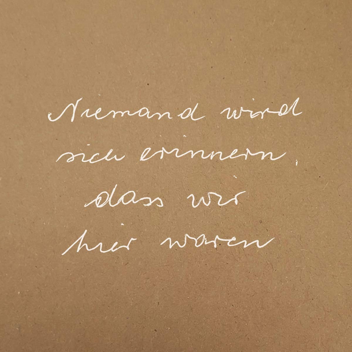 Viech Niemand Wird Sich Erinnern,Dass Wir Hier Waren (CD)