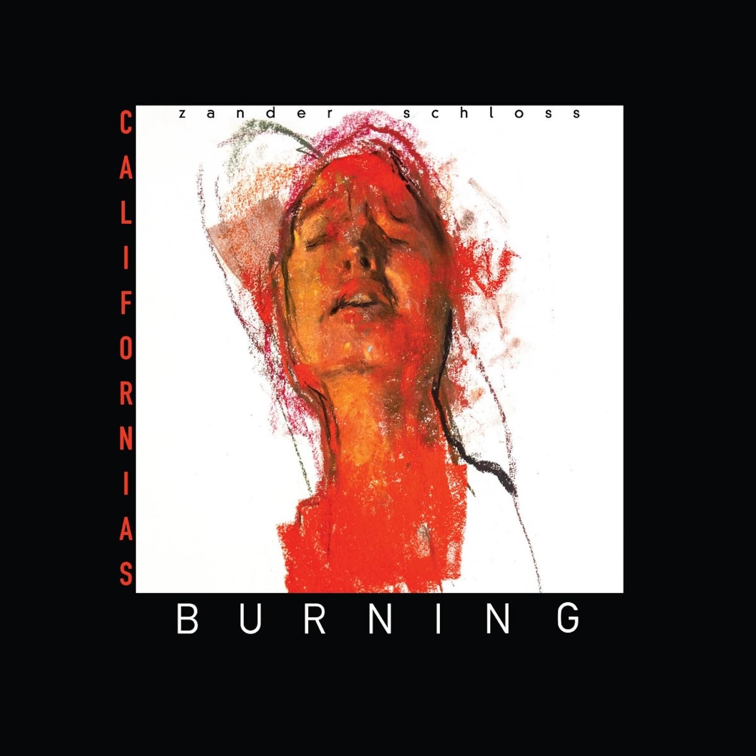 Zander Schloss California's Burning (CD)