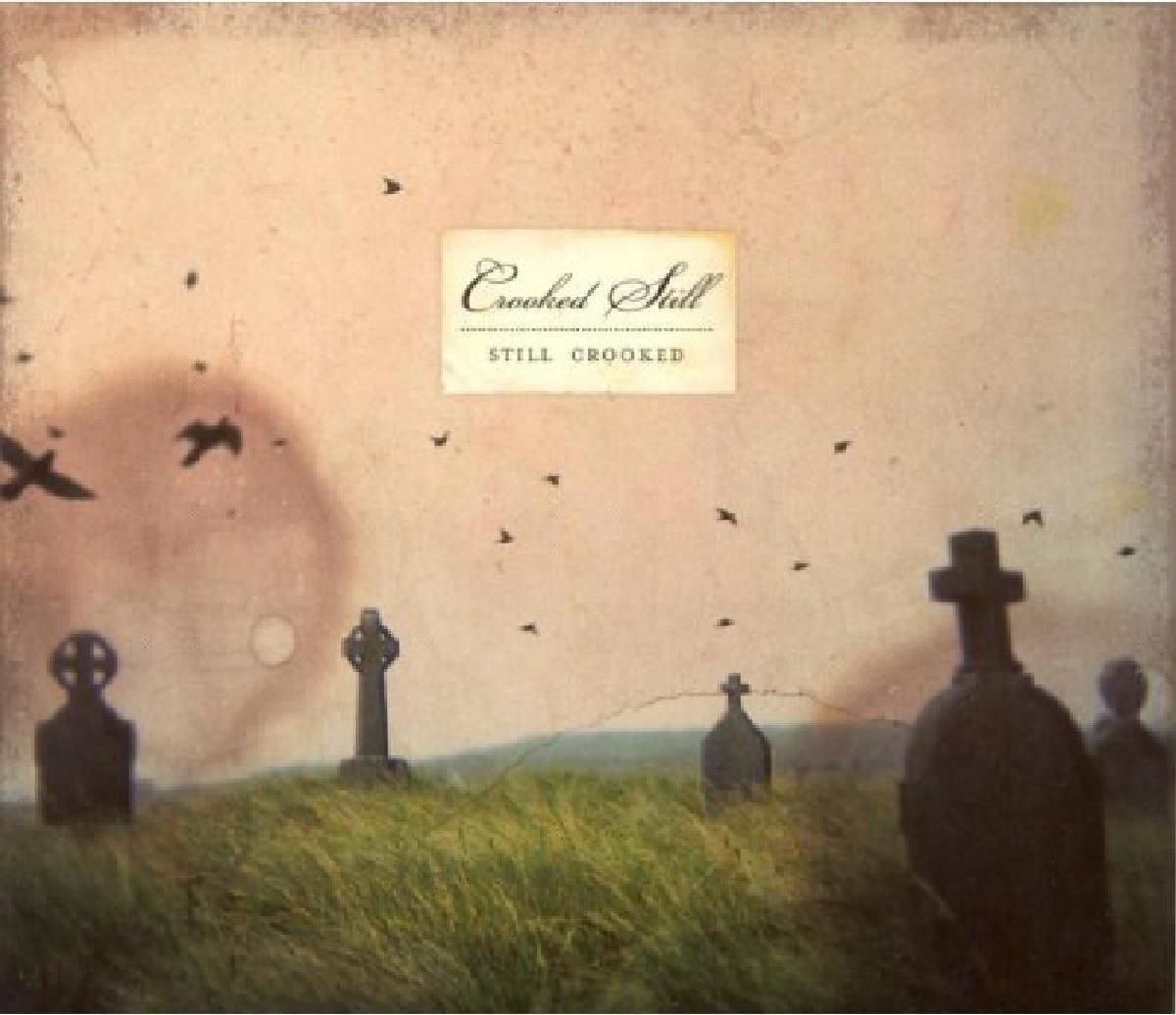 Audio Cd Crooked Still - Still Crooked