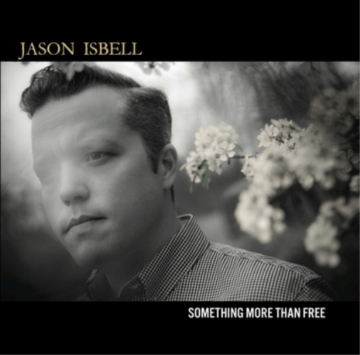 Jason Isbell Something More Than Free (Vinyl LP) 12" Album