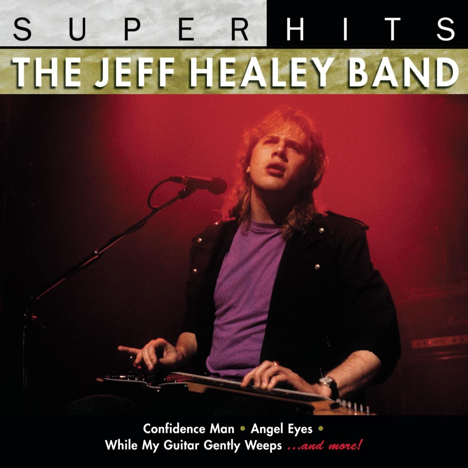 Jeff Healey Super Hits: Jeff Healey (CD)