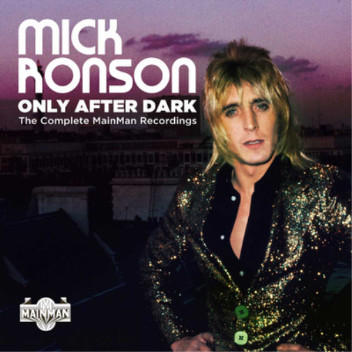 Mick Ronson Only After Dark: The Complete MainMan Recordings (CD) Box Set