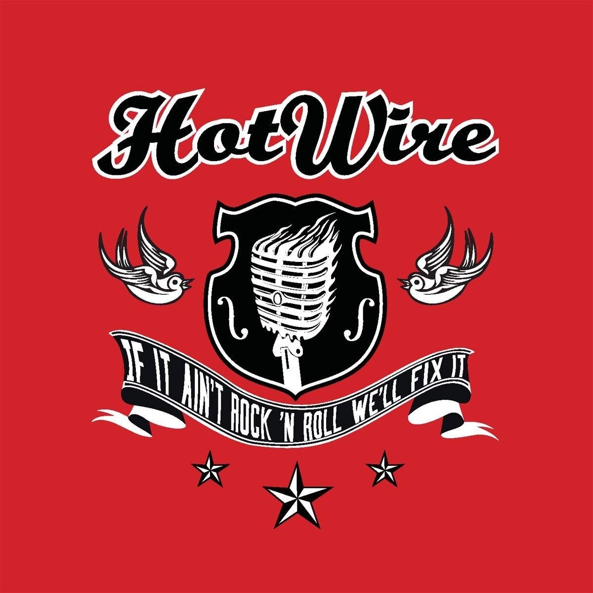 Hotwire If It Ain't Rock'n'roll, (CD)