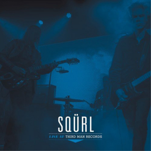 SQÜRL Live at Third Man Records (Vinyl LP) 12" Album