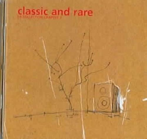 Classic & Rare: La Collection Chapter 3 by Various Artists [CD]
