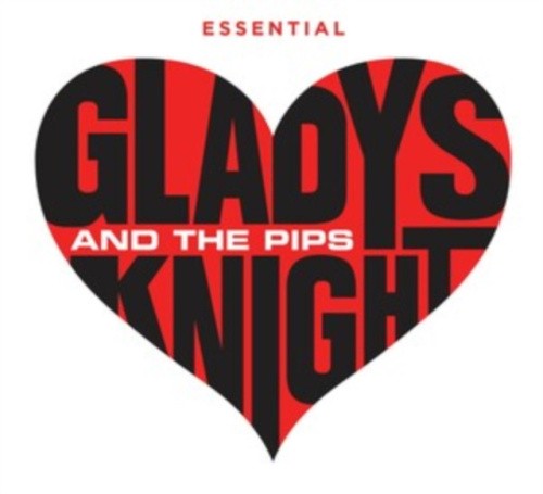 The Essential Gladys Knight & the Pips by Gladys Knight & The Pips [Audio CD]
