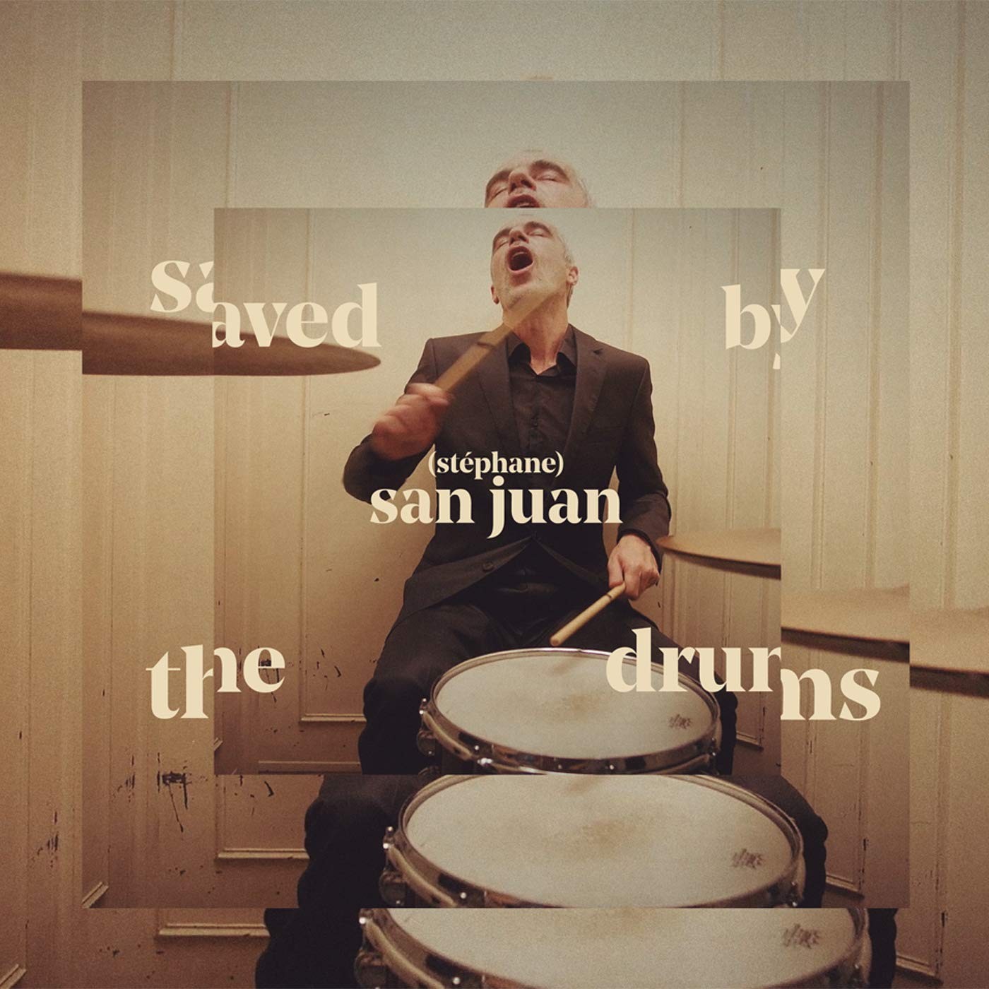 STEPHANE SAN JUAN Saved by the Drums (Vinyl LP)