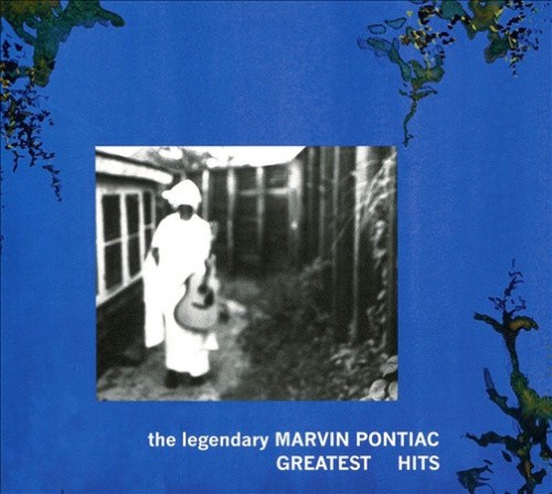 The Legendary Marvin Pontiac - Greatest Hits by PONTIAC,MARVIN [Audio CD]