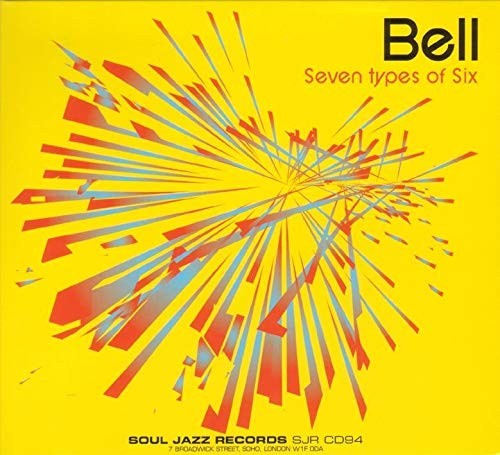 Bell Seven Types Of Six (Vinyl LP)