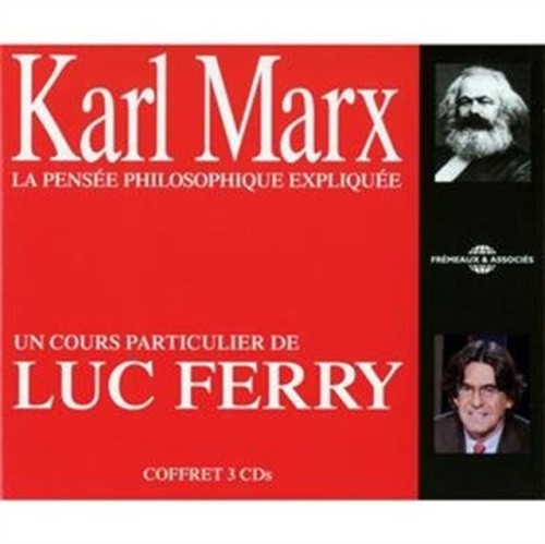 Karl Marx: La Pensee Philosophique Expliquee by Karl Marx [CD]