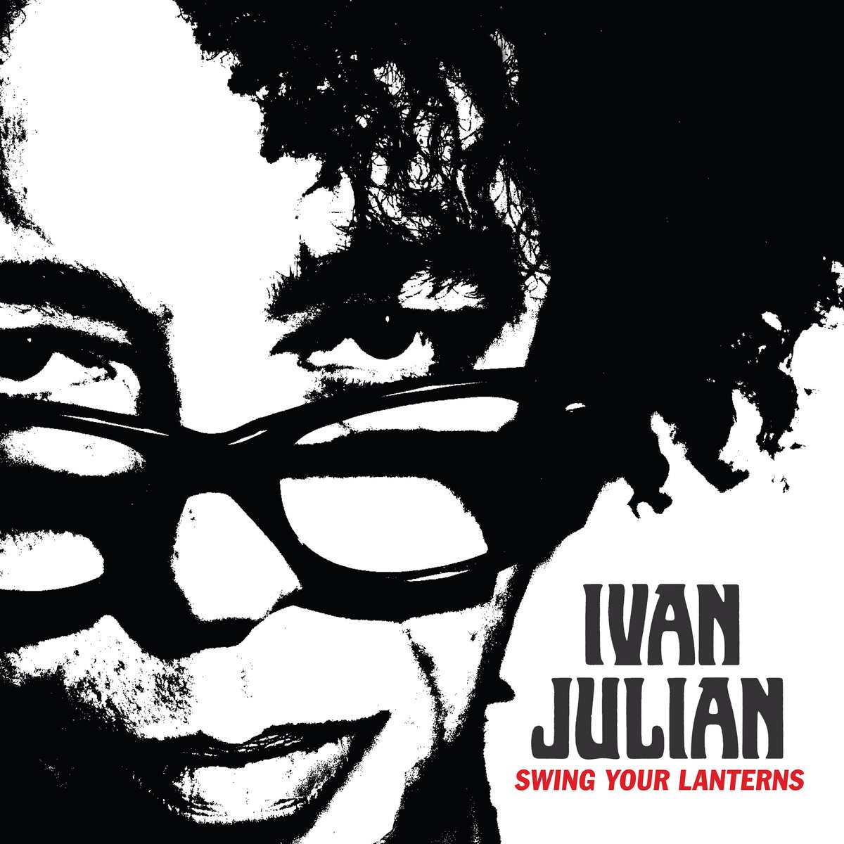 Ivan Julian Swing Your Lanterns (Vinyl LP) 12" Album