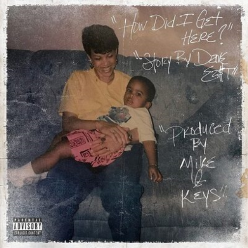 Dave East x Mike & Keys How Did I Get Here (Vinyl LP) 12" Album