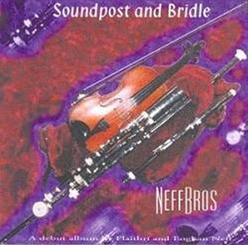 Flaithri Neff & Eoghan Soundpost & Bridle (CD)