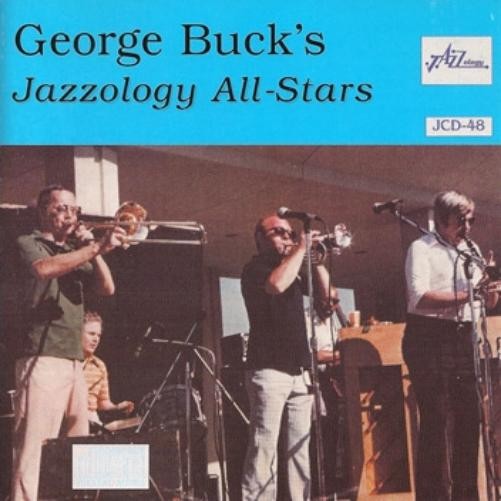 George Buck'S Jazzology All Stars George Buck'S Jazzology All Stars (CD)