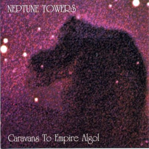 Neptune Towers Caravans to Empire Algol (Vinyl LP) 12" Album