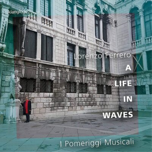 Lorenzo Ferrero Lorenzo Ferrero: A Life in Waves (CD) Album