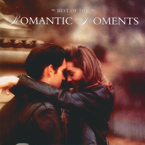 Best Of Romantic Moments Best of the Romantic Moments (CD)