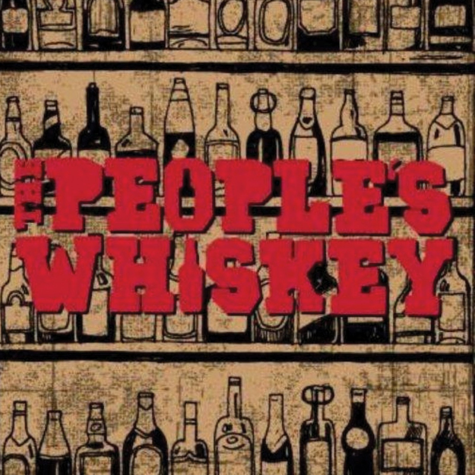 The Peoples Whiskey The People's Whiskey (CD)