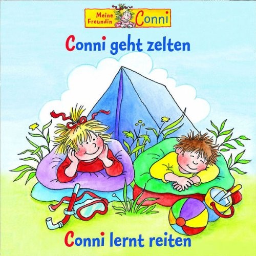 Conni Conni geht Zelten / Conni lernt reiten (CD)