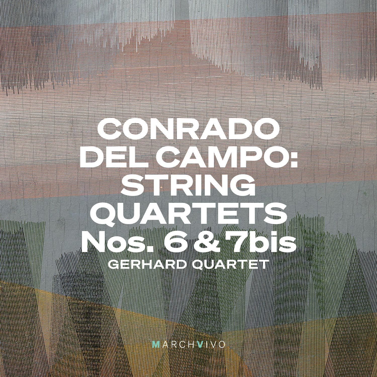 Conrado del Campo Conrado Del Campo: String Quartets Nos. 6 & 7bis (CD) Album