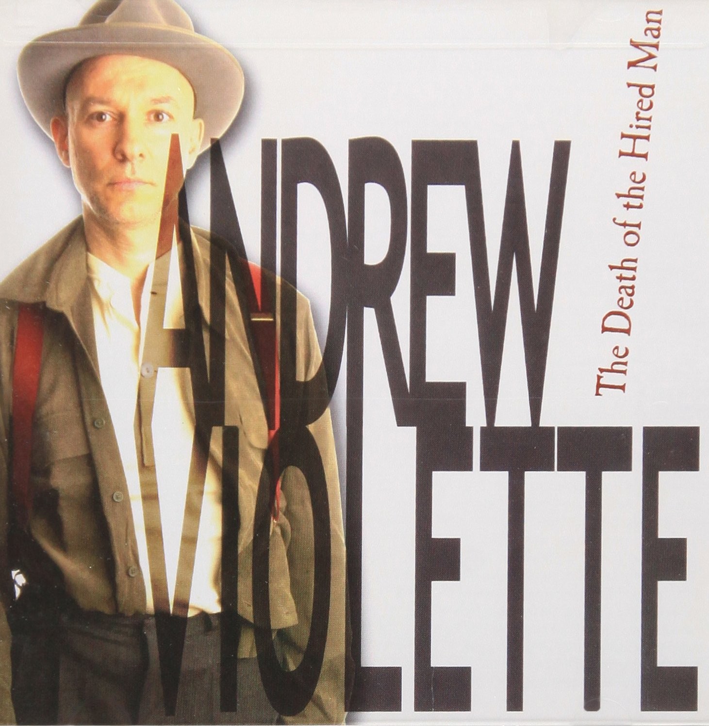 Andrew Violette Andrew Violette: The Death of the Hired Man (CD)