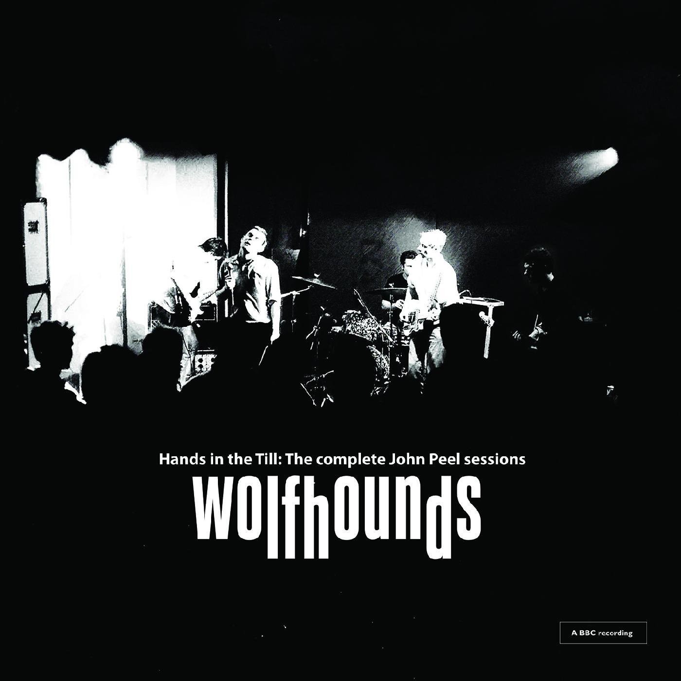 The Wolfhounds Hands In The Till: The Complete John Peel Sessions (Vinyl LP)