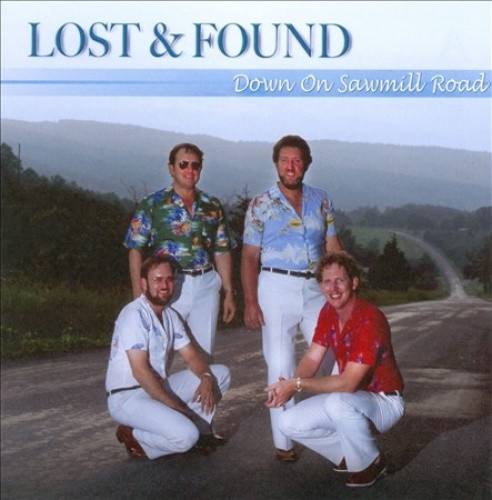 Down on Sawmill Road by Lost & Found [Audio CD]