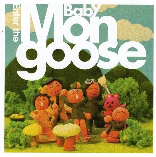 Baby Mongoose Enter the Baby Mongoose (CD)