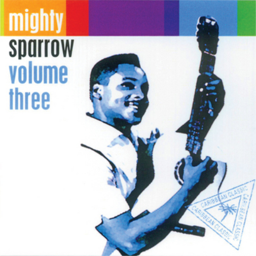 Mighty Sparrow Mighty Sparrow - Volume 3 (CD) Album