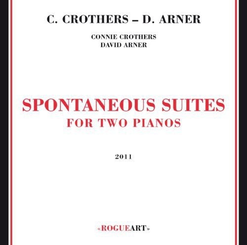 Connie Crothers/david Arner Spontaneous Suites for Two Pianos (CD)