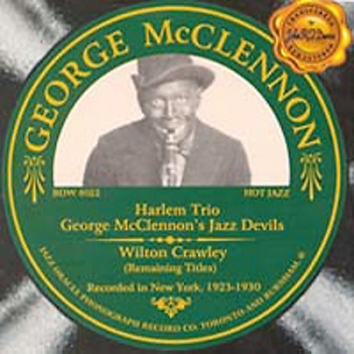 George McClennon/Wilton Crawley by George McClennon [Audio CD]