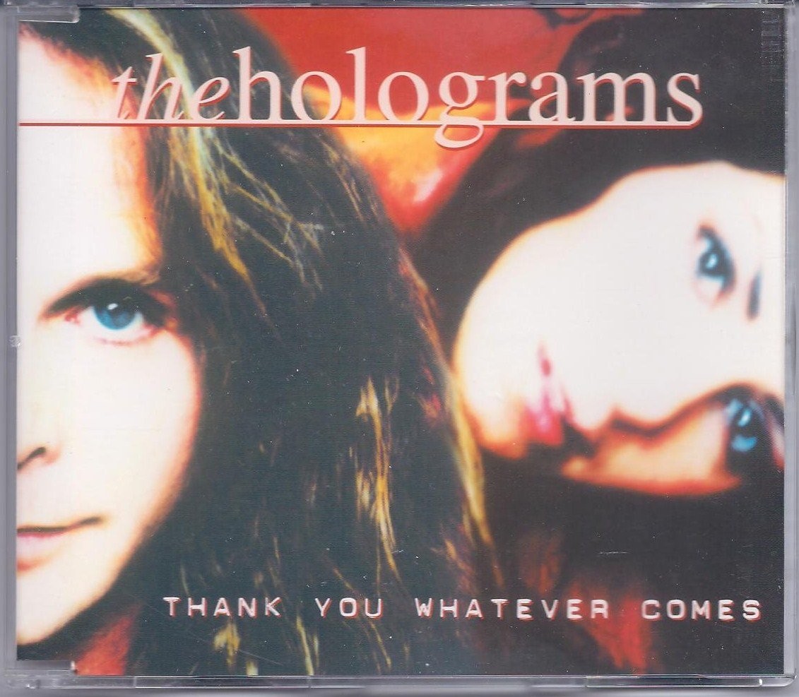 the Holograms Thank You Whatever Comes (CD)