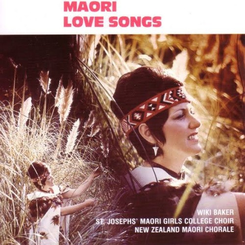 MAORI LOVE SONGS