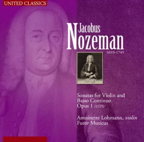 Jacobus Nozeman Jacobus Nozeman: Sonatas for Violin and Basso Continuo Opus (CD)