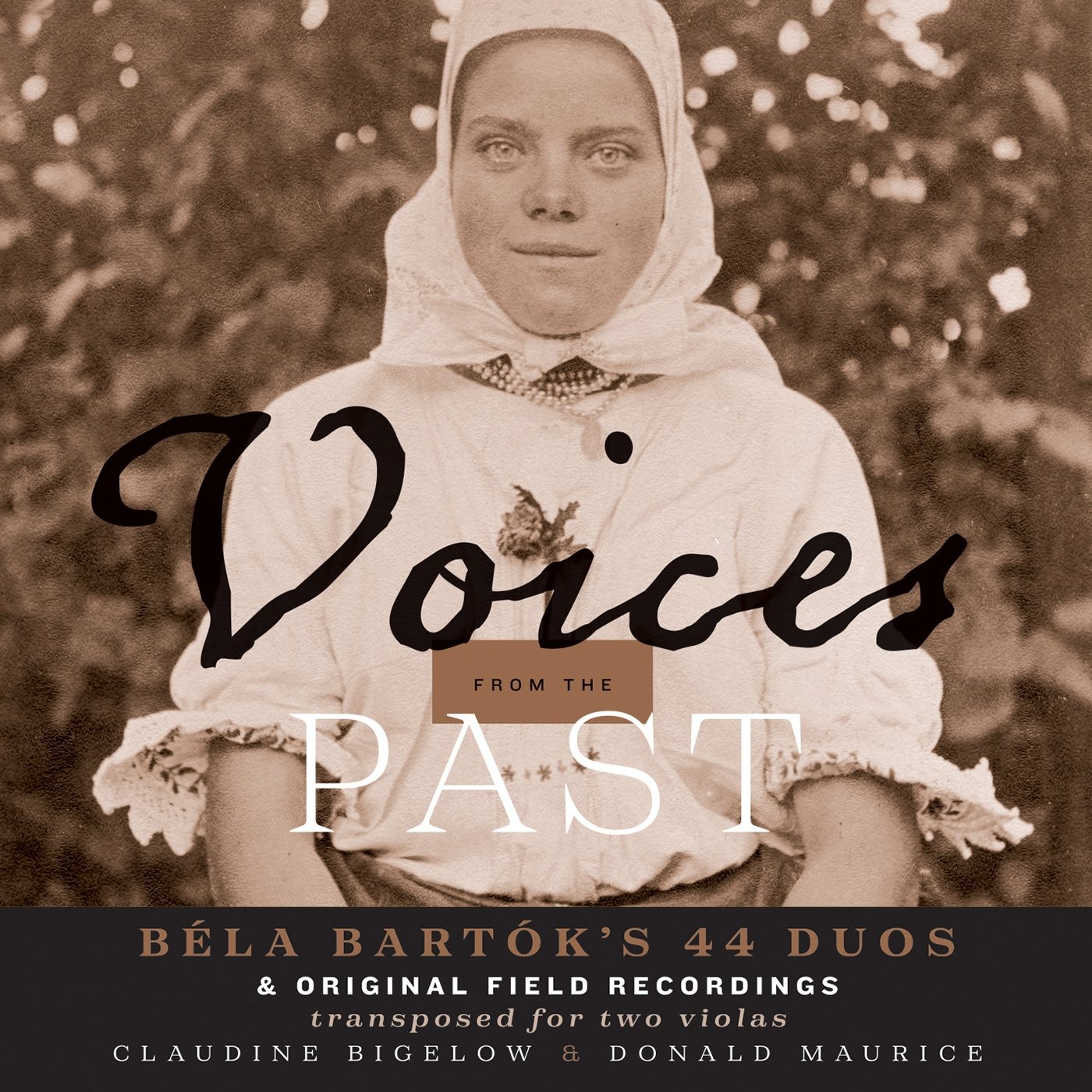 BELA BARTOK Voices from the Past: Bela Bartok's 44 Duos (CD)