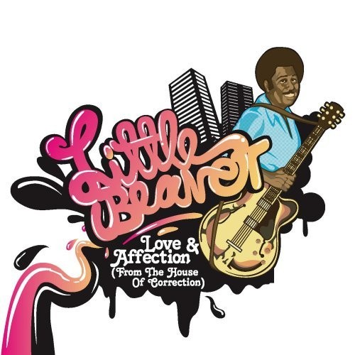 Little Beaver Love & Affection (From The House Of Correction) (CD) Album