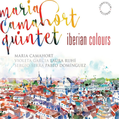 Maria Camahort Quintet Maria Camahort Quintet: Iberian Colours (CD) Album