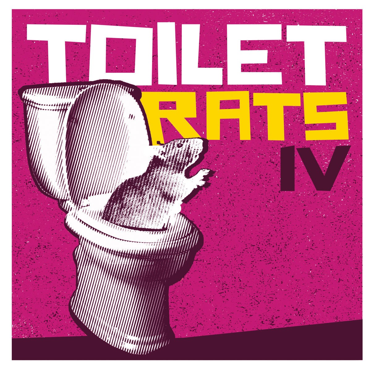 Toilet Rats Toilet Rats IV (CD) Album