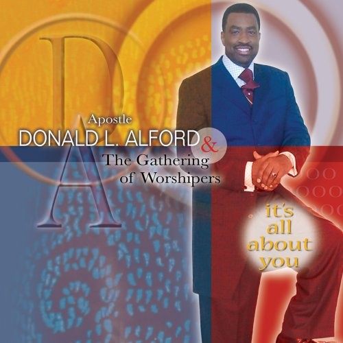 Pastor Donald Alford It's All About You (CD)
