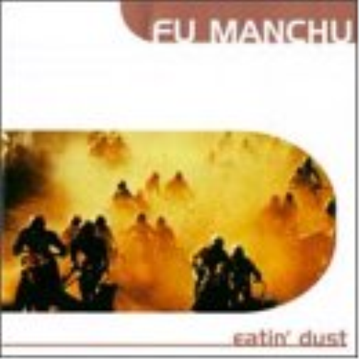 Fu Manchu Eatin Dust (CD)