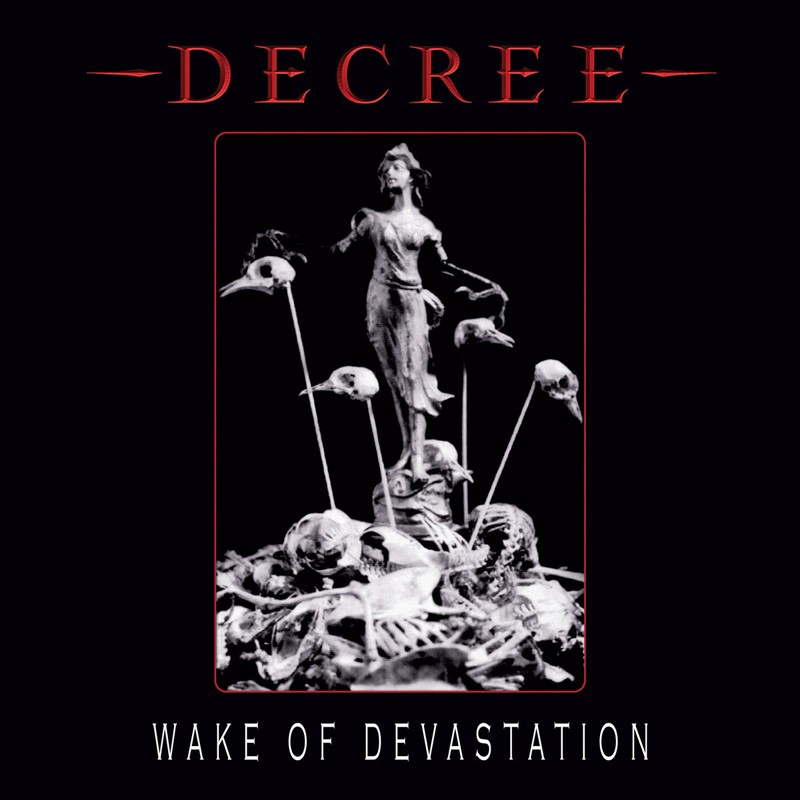 Decree Wake of Devastation (Vinyl LP) 12" Album